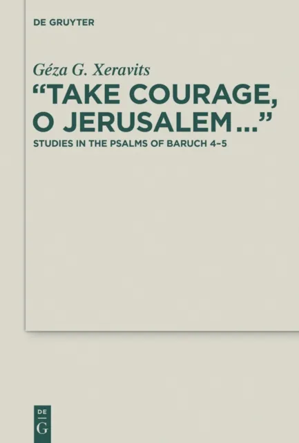 Take Courage, O Jerusalem...
