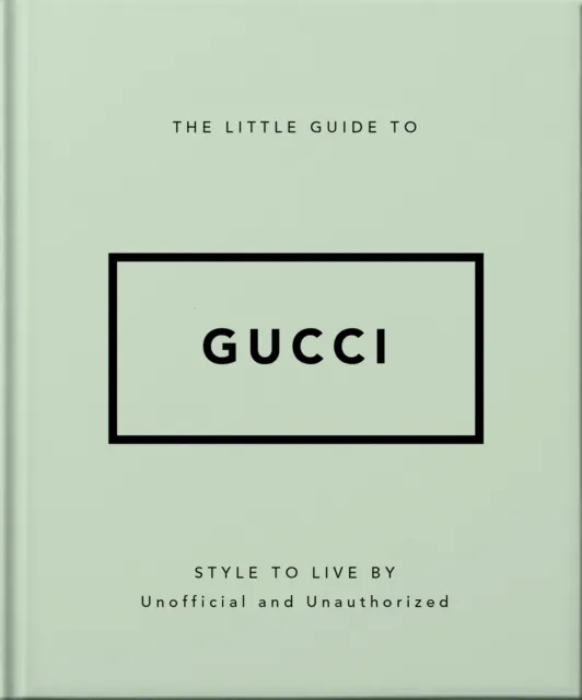 Little Guide to Gucci