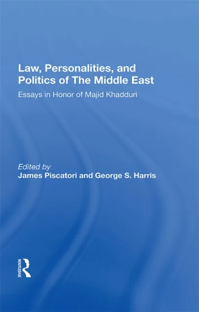 Law, Personalities, And Politics Of The Middle East
