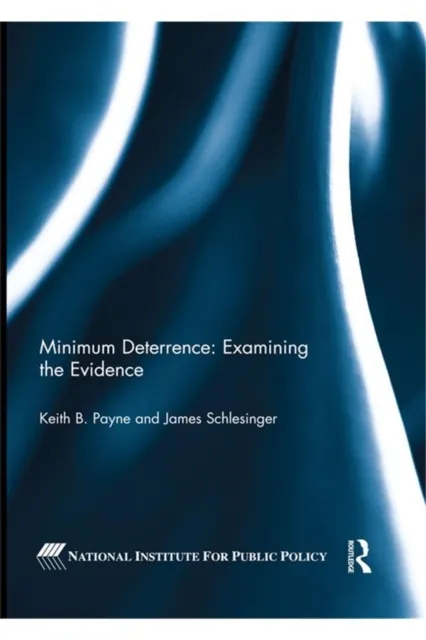 Minimum Deterrence: Examining the Evidence