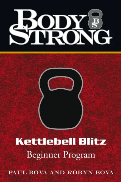 Body Strong Kettlebell Blitz