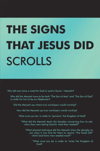 Signs That Jesus Did Scrolls