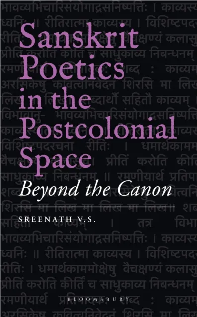Sanskrit Poetics in the Postcolonial Space