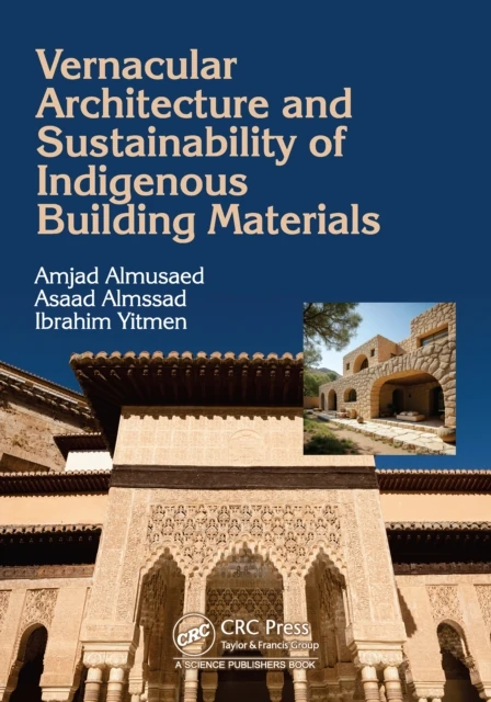 Vernacular Architecture and Sustainability of Indigenous Building Materials