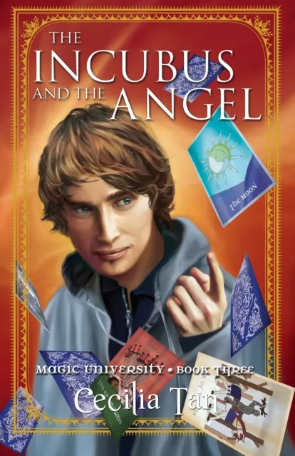 Incubus and the Angel: Magic University Book Three