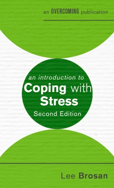 Introduction to Coping with Stress, 2nd Edition