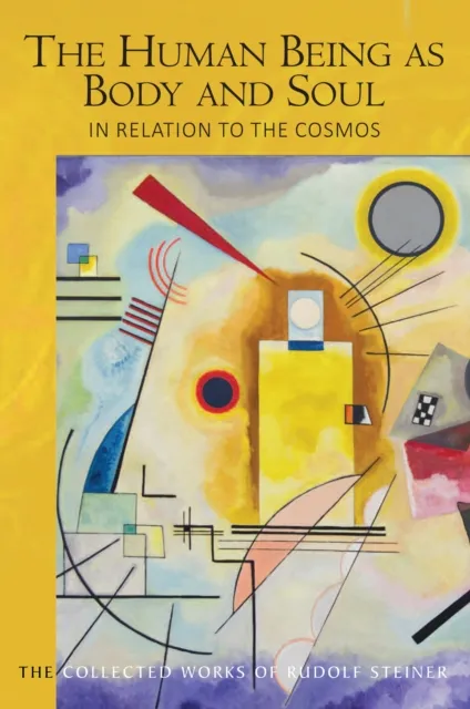 Human Being as Body and Soul in relation to the Cosmos