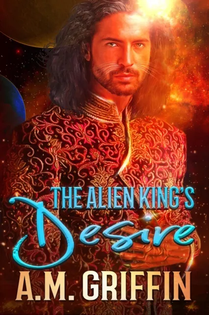 Alien King's Desire