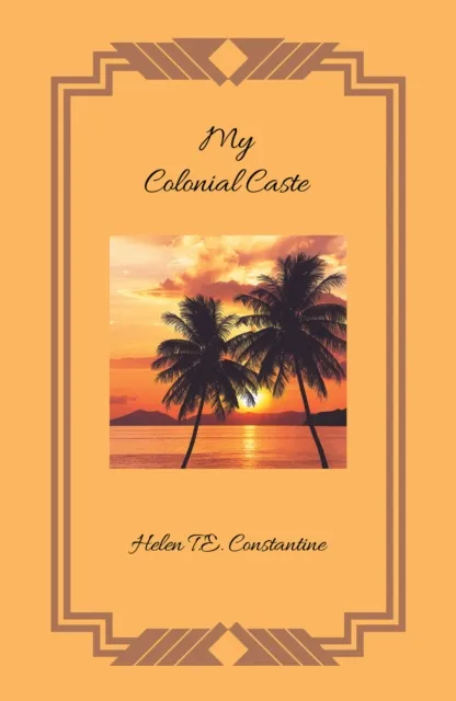 My Colonial Caste