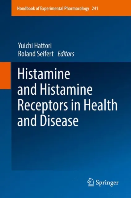 Histamine and Histamine Receptors in Health and Disease