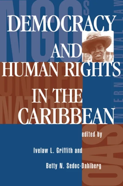 Democracy And Human Rights In The Caribbean
