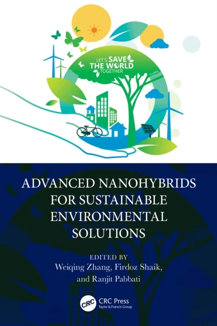 Advanced Nanohybrids for Sustainable Environmental Solutions