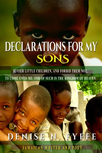 Declarations for My Sons
