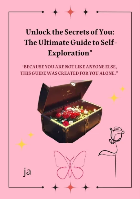 Unlock the Secrets of You: The Ultimate Guide to Self-Exploration"