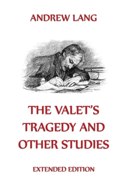 Valet's Tragedy And Other Studies