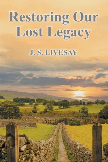 Restoring Our  Lost Legacy