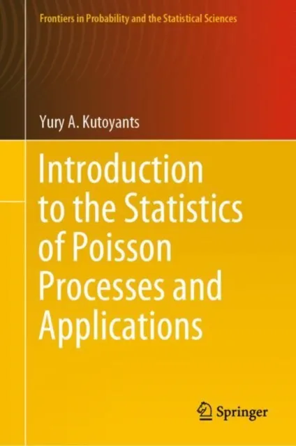 Introduction to the Statistics of Poisson Processes and Applications