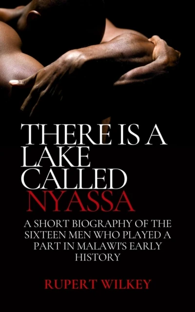 There is a Lake Called Nyassa