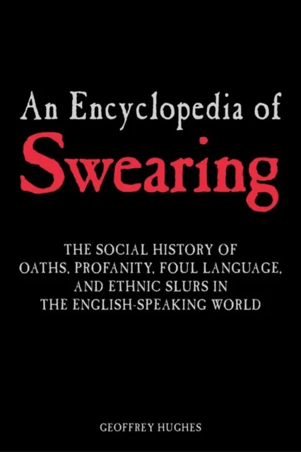 Encyclopedia of Swearing