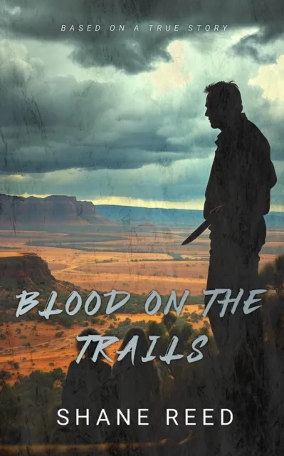 Blood on the Trails