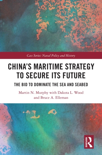 China's Maritime Strategy to Secure its Future