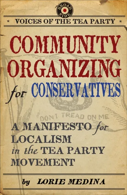 Community Organizing for Conservatives