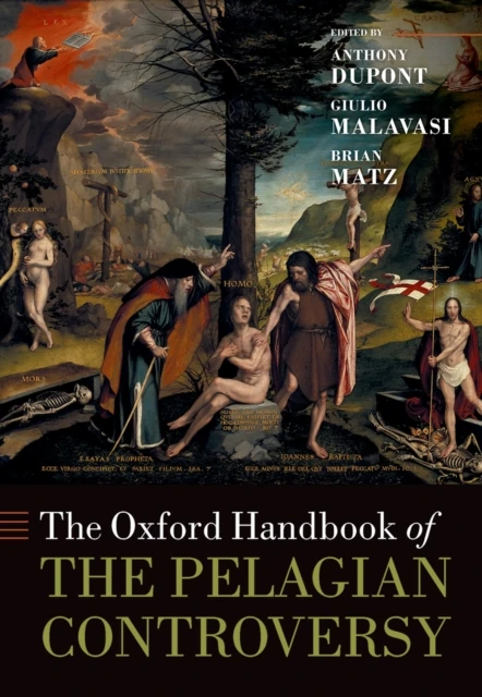 Oxford Handbook of the Pelagian Controversy