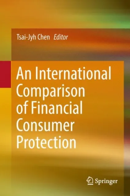 International Comparison of Financial Consumer Protection