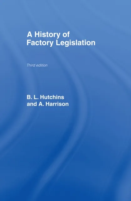 History of Factory Legislation