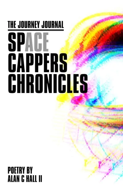 Journey Journal: Space Capper Chronicles