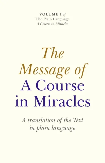 Message Of A Course In Miracles