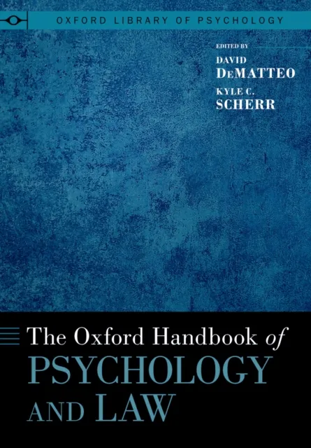 Oxford Handbook of Psychology and Law