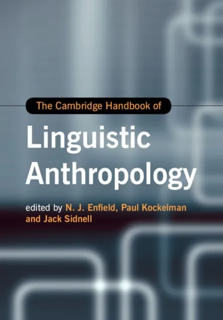 Cambridge Handbook of Linguistic Anthropology