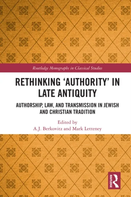 Rethinking 'Authority' in Late Antiquity