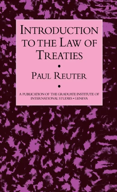 Introduction To The Law Of Treaties