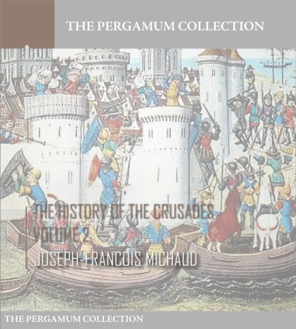 History of the Crusades Volume 2