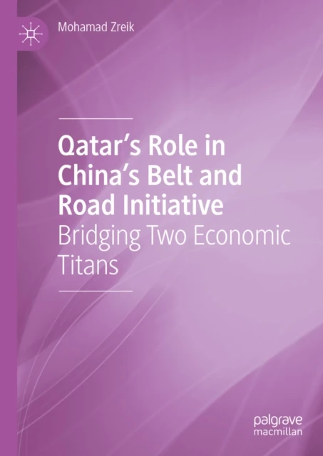 Qatar's Role in China's Belt and Road Initiative