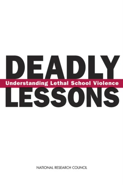 Deadly Lessons