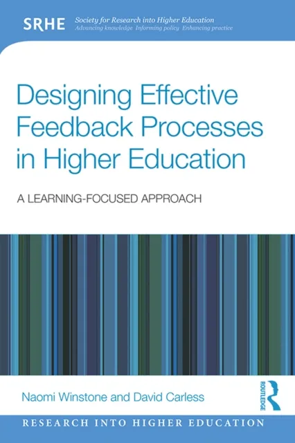 Designing Effective Feedback Processes in Higher Education