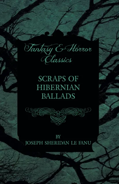 Scraps of Hibernian Ballads