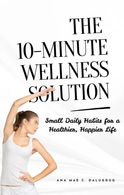10-Minute Wellness Solution