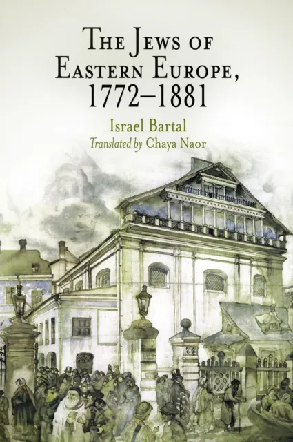 Jews of Eastern Europe, 1772-1881