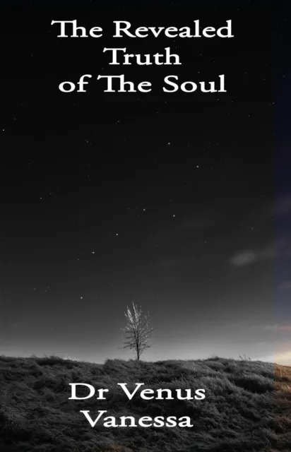 Revealed Truth of The Soul