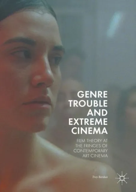 Genre Trouble and Extreme Cinema