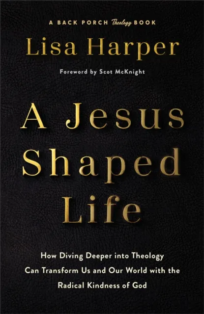 Jesus-Shaped Life