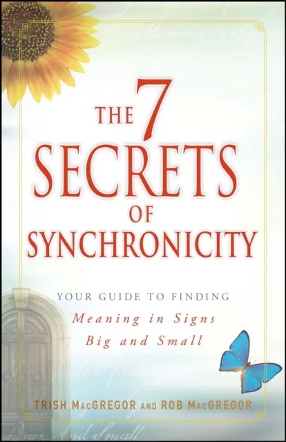 7 Secrets of Synchronicity