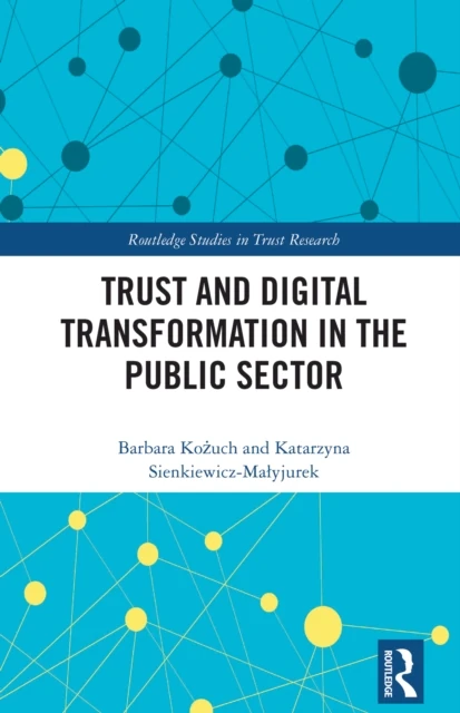 Trust and Digital Transformation in the Public Sector