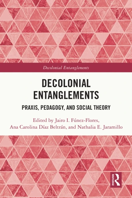 Decolonial Entanglements