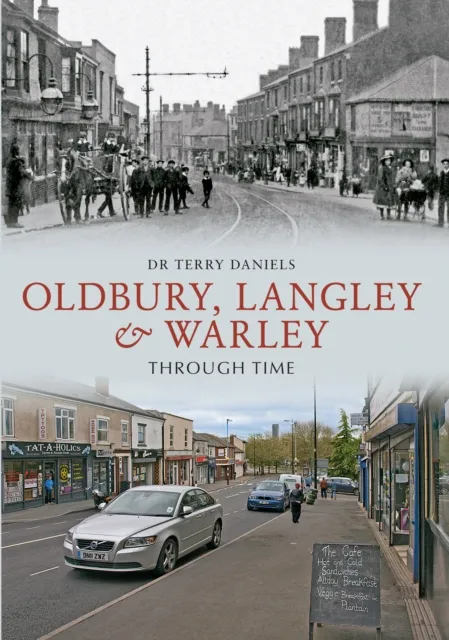 Oldbury, Langley & Warley Through Time