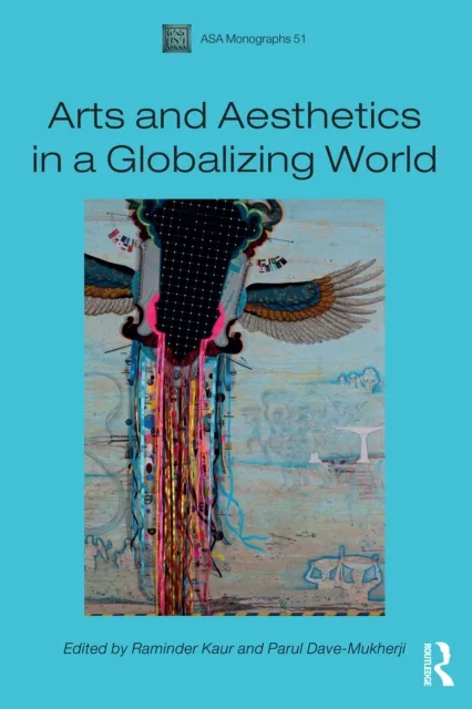 Arts and Aesthetics in a Globalizing World